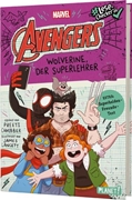 Bild von Chhibber, Preeti: Avengers 3: Wolverine, der Superlehrer